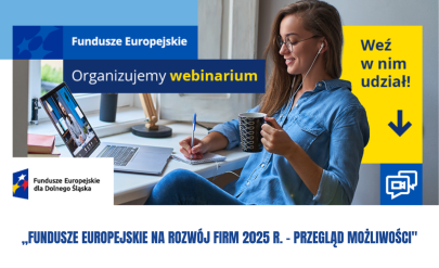 Webinar Fundusze europejskie na rozwój firm w 2025 r. -przegląd mozliwości. Po prawej stronie kobieta wpatruje się w ekran laptopa.