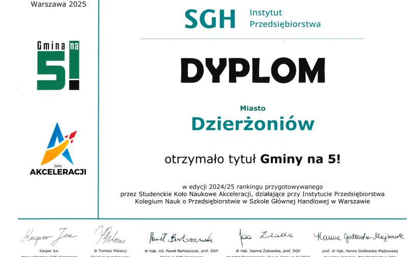 Dyplom dla Dzierżoniowa nadajacy tytuł Gmina na 5!. Po lewej stronie logotypy a na dole podpisy osób reprezentujących Szkołę Główną Handlową w Warszawie.