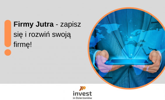 Obraz pokazuje sprzęt elektroniczny typu tablet trzymany w dłoniach oraz napis: Firmy Jutra - zapisz się i rozwiń swoją firmę w internecie