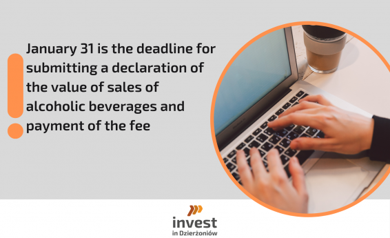 At the bottom, the Invest in Dzierzoniow logo, on the right-hand side, a photo of a hand with a pen and information, that January 31 is the deadline for submitting a declaration on the value of selling alcoholic beverages and paying the fee