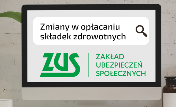 Komputer z napisem: Zmiany w opłacaniu skladek zdrowotnych i logo ZUS