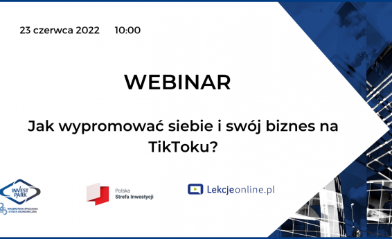 Webinar Jak wypromować siebie i swój biznes na TikToku