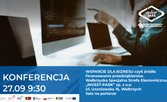 Konferencja dla przedsiebiorców - Wsparcie dla biznesu czyli źródła finansowania przedsiębiorstw.