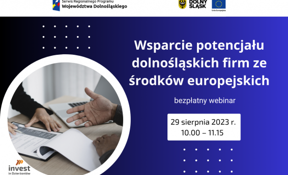 Po prawej stronie na niebieskim tle napis Wsparcie potencjału dolnośląskich firm ze środków europejskich  bezpłatny webinar. Termin 29 sierpnia 2023 roku godzina 10:00 do 11:15. Po lewej stronie grafika dekoracyjna.