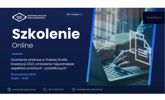 U góry logo Wałbrzyska Specjalna Strefa Ekonomiczna oraz logo Staniek & Partners. Z lewej strony informacje, dotyczące wydarzenia: szkolenie online, tytuł webinaru: zwolnienie strefowe w Polskiej Strefie Inwestycji 2023 omówienie najważniejsze aspektów prawnych podatkowych, termin 18 września 2023 10:00- 11:30. Z prawej strony grafika dekoracyjna.