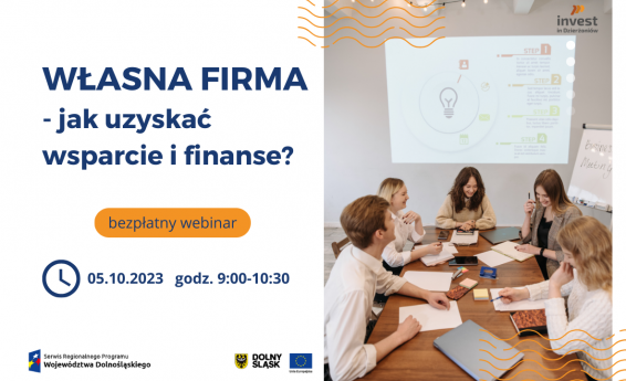 Własna firma - jak uzyskać wsparcie i finanse, webinar. Termin 5 październik 2023, godz. 10:00. Po prawej stronie grafika. Grupa ludzi sziedzi w biurze przy stole i rozmawia.
