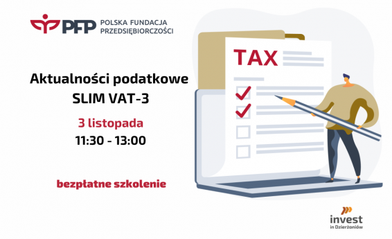 Aktualności podatkowe SLIM VAT 3, bezpłatny webinar, 3 listopad 2023, godz. 11:30 do 13:00. Nad napisem logo Polskiej Fundacji Przedsiębiorczości. Po prawej stronie grafika dekoracyjna.