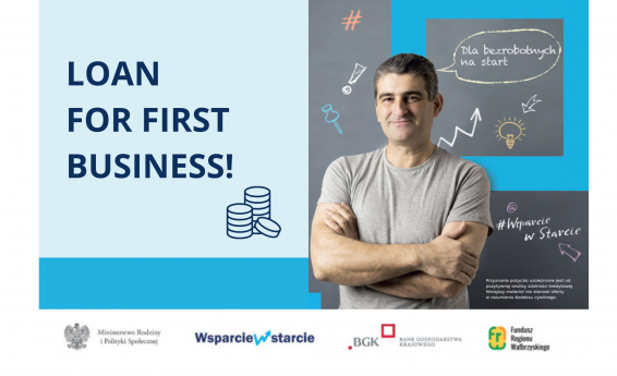 Loan for your first business. Become your own boss. On the right, a man stands in front of a black board with inscriptions. At the bottom there are logos of the Ministry of Family and Social Policy, Bank Gospodarstwa Krajowego and the Wałbrzych Region Fund.