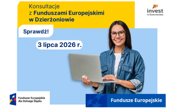 Grafika promująca konsultacje z Funduszami Europejskimi w Dzierżoniowie. Termin spotkania: 3 lipca 2026 r. Na grafice widnieje uśmiechnięta kobieta trzymająca laptop oraz logotypy programu Fundusze Europejskie i Invest in Dzierżoniów.