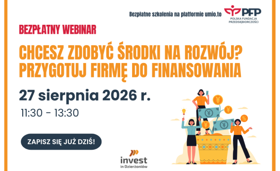 Grafika dekoracyjna informująca o webinarium "Chcesz zdobyć środki na rozwój? Przygotuj firmę do finansowania""